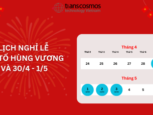 THÔNG BÁO LỊCH NGHỈ LỄ GIỖ TỔ HÙNG VƯƠNG VÀ 30/4 - 1/5